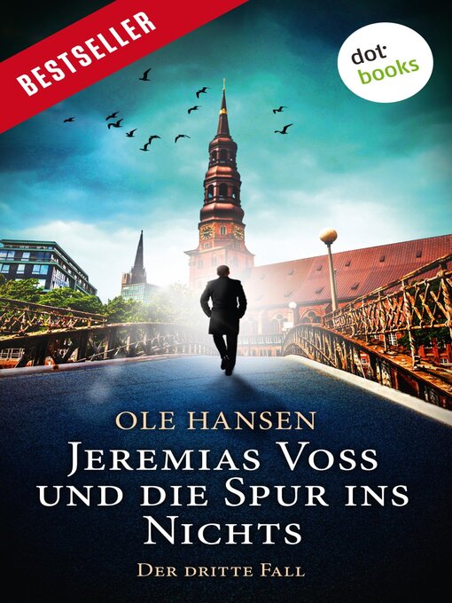 Title details for Jeremias Voss und die Spur ins Nichts--Der dritte Fall by Ole Hansen - Wait list